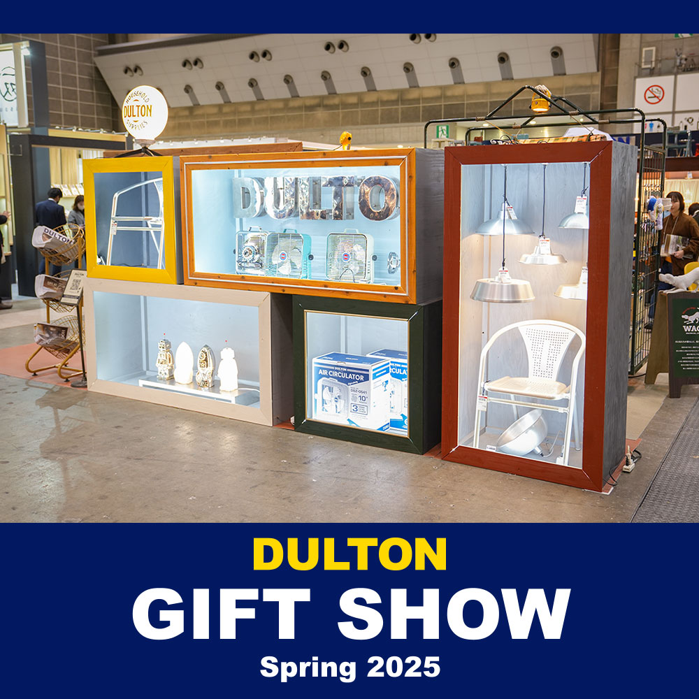 DULTON GIFT SHOW