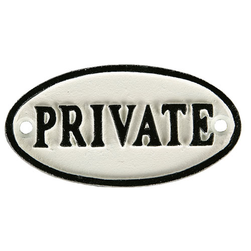 IRON OVAL SIGN WT/BK PRIVATE