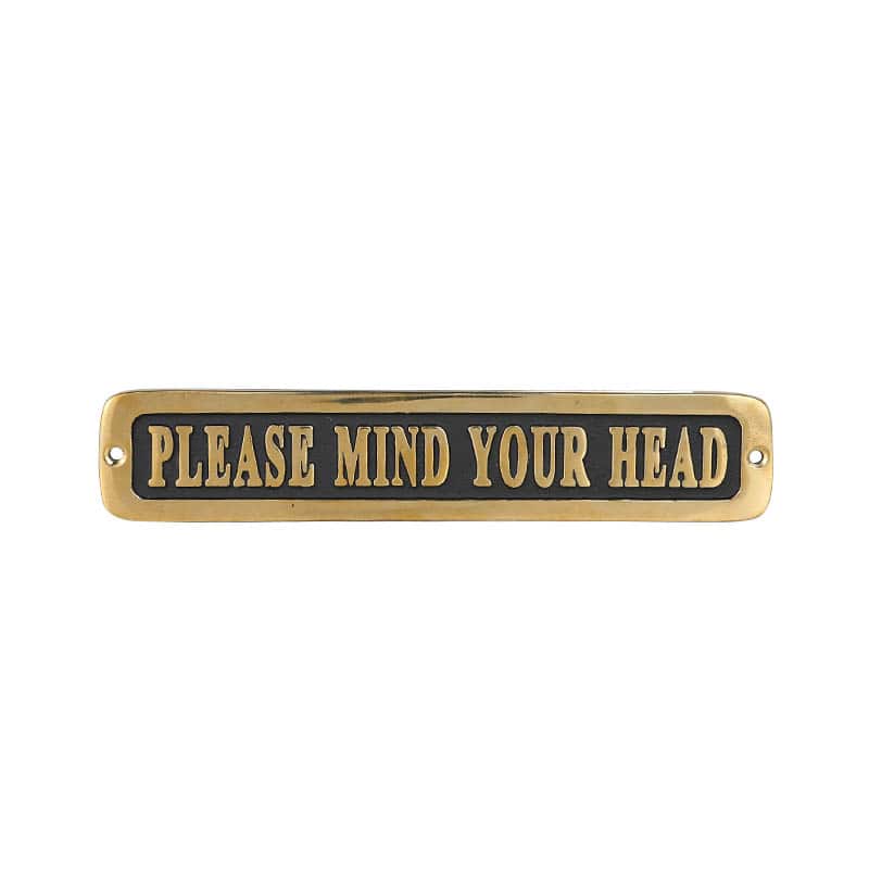 BRASS SIGN PLEASE MIND YOUR HEAD