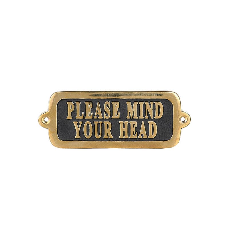 BRASS SIGN PL MIND YOUR HEAD TYPE-2