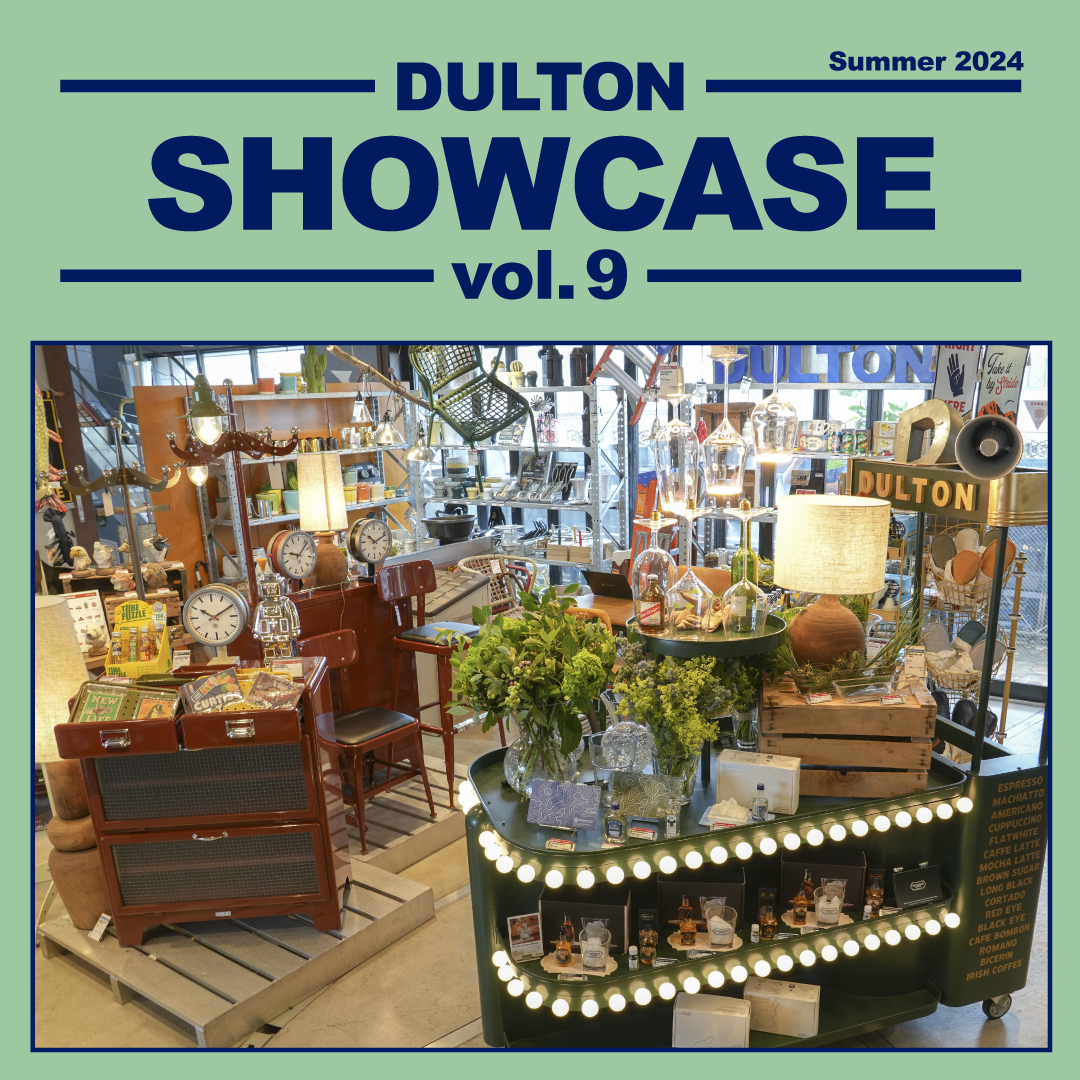 DULTON SHOWCASE vol.9